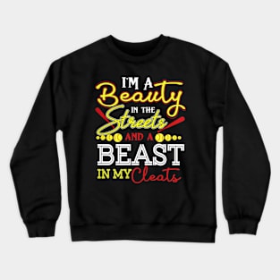 Streets Beast Softball Player Crewneck Sweatshirt